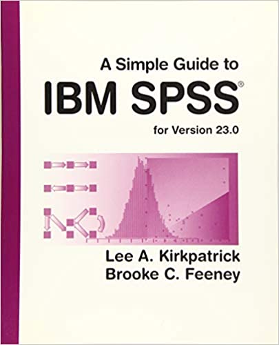 A Simple Guide to IBM SPSS Statistics - version 23.0 (14th Edition) - Orginal Pdf